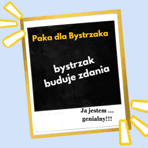 Bystrzak buduje zdania