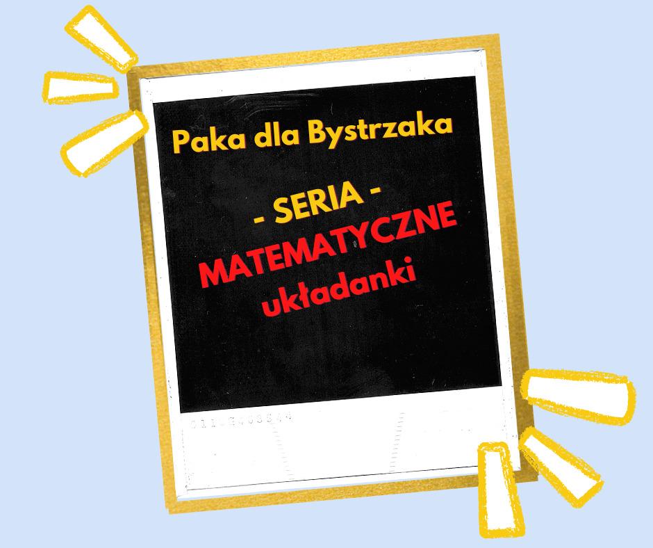 Seria Matematyczne układanki