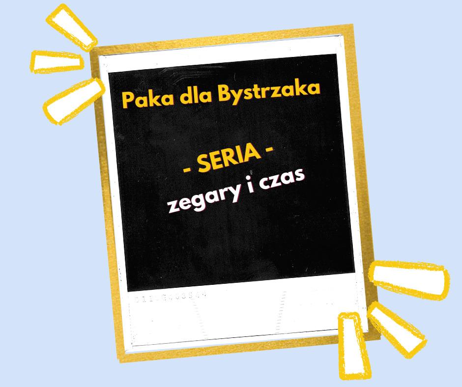 Seria Zegary i czas