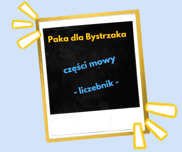 Części mowy. Liczebnik.