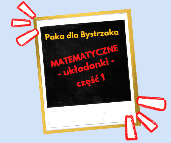 Matematyczne układanki, cz. 1