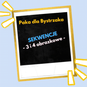 Sekwencje 3 i 4 obrazkowe