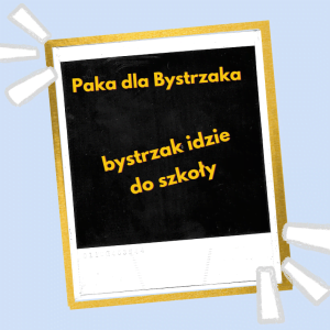 bystrzak idzie do szkoły