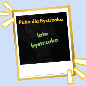 lato bystrzaka