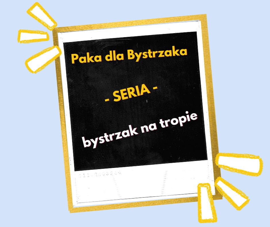 Seria. bystrzak na tropie