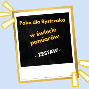 w świecie pomiarów. zestaw