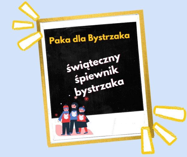 świąteczny śpiewnik bystrzaka