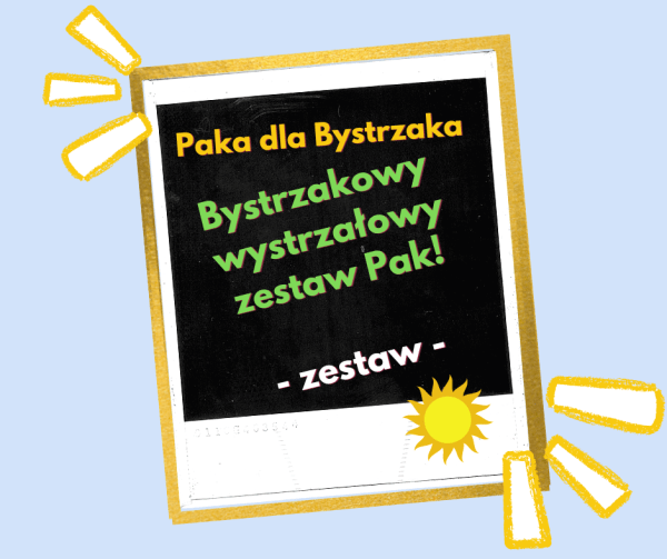 Bystrzakowy wystrzałowy zestaw Pak! Zestaw