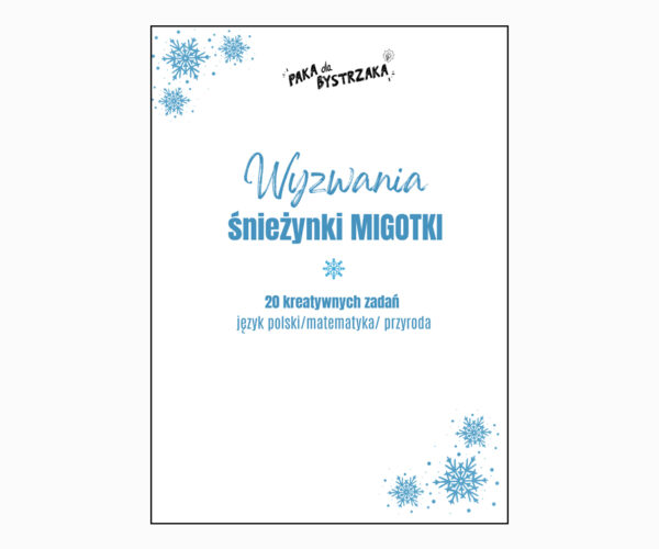 Wyzwania śnieżki Migkotki