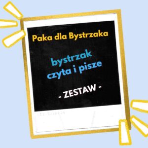 Bystrzak czyta i pisze. Zestaw