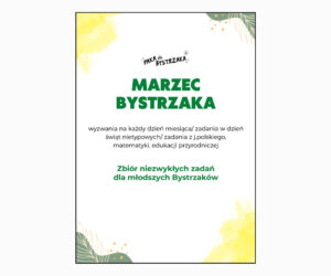 Etykieta- Marzec Bystrzaka dla młodszych Marzec Bystrzaka - dla młodszych