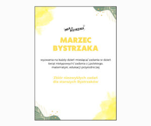 Etykieta- Marzec Bystrzaka dla starszych Marzec Bystrzaka (dla starszych).