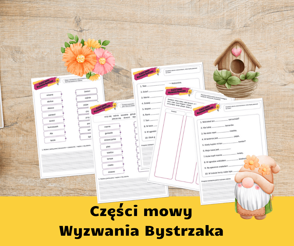Części mowy. Wyzwania Bystrzaka.