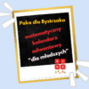 Matematyczny kalendarz adwentowy. Magiczne zadania dla młodszych bystrzaków. NOWOŚĆ!