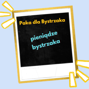 Pieniądze bystrzaka