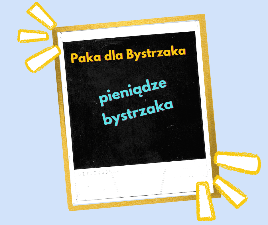 Pieniądze bystrzaka Pieniądze bystrzaka