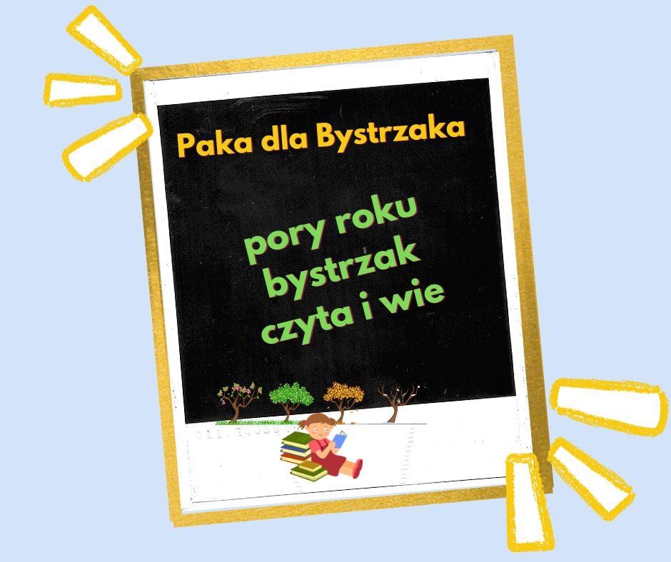 Pory roku. Bystrzak czyta i wie.