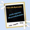 Strefa Tajemnic Przedszkolaka, czyli czas na misje- zagadki dla najmłodszych!