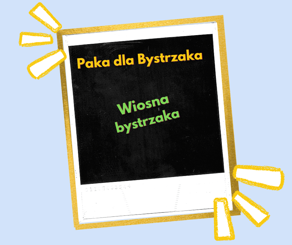 Wiosna bystrzaka etykieta Wiosna bystrzaka etykieta