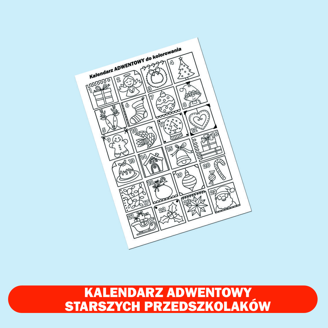 Kalendarz adwentowy dla starszych przedszkolaków.