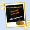 Listopad Bystrzaka (dla starszych).