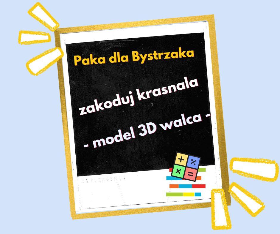 zakoduj krasnala 3D Zakoduj krasnala.