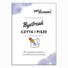 Bystrzak czyta i pisze