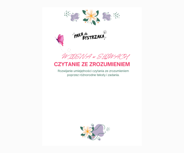 Wiosna w słowach - czytanie ze zrozumieniem