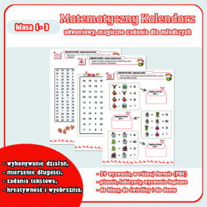Matematyczny Kalendarz Adwentowy . Magiczne zadania dla młodszych- wyzwania pełne zadań!