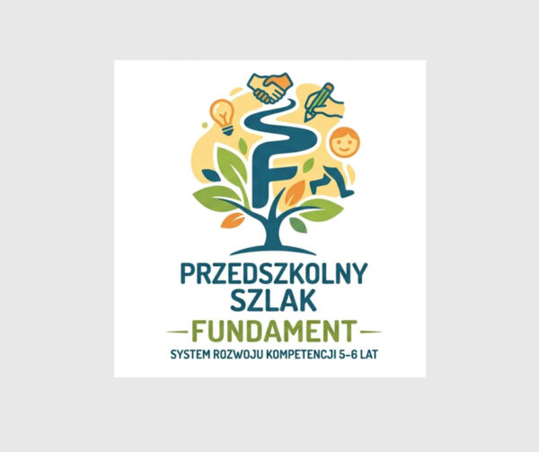 Przedszkolny Szlak- Fundament